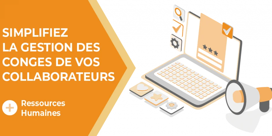 Vignette comment simplifier la gestion des congés de vos collaborateurs ?