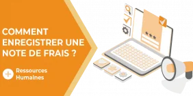 Comment enregistrer une note de frais ?