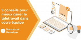 vignette 5 conseils pour mieux gerer le teletravail dans votre equipe
