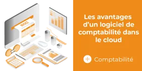 vignette pour article les avantages d'un logiciel de comptabilite dans le cloud
