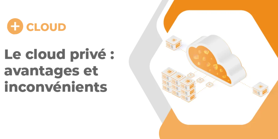 vignette le cloud prive avantages et inconvenients