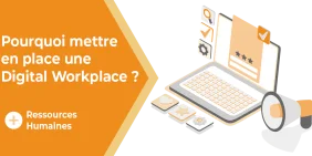 Vignette pour l'article Pourquoi mettre en place une Digital Workplace dans sa société ?