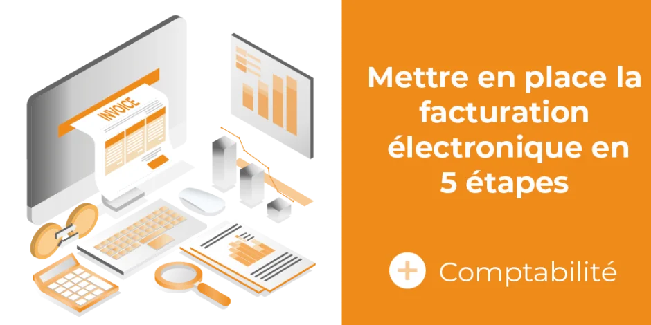 vignette mettre en place la facturation electronique en 5 etapes
