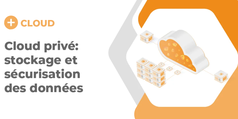 vignette cloud privé stockage et sécurisation des données