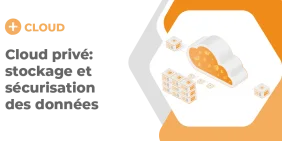 vignette pour l'article cloud privé stockage et sécurisation des données