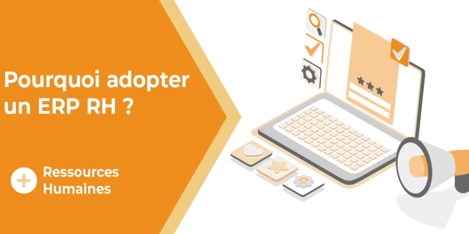 vignette pourquoi adopter un erp rh