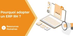 vignette pour l'article de blog pourquoi adopter un erp rh