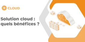 Vignette pour l'article : Solution Cloud : quels bénéfices ?