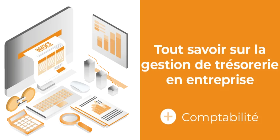 Vignette Tout savoir sur la gestion de trésorerie en entreprise