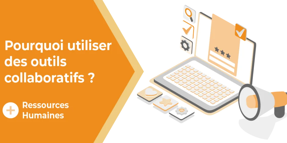 Vignette pourquoi utiliser des outils collaboratifs ?