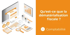 Vignette illustrant l'article qu'est-ce que la dématérialisation fiscale ?