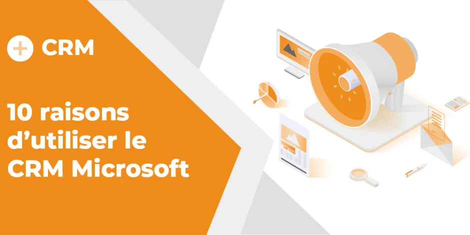 Vignette 10 raisons d'utiliser Microsoft Dynamics CRM