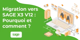 Vignette article Migration vers Sage X3 V12