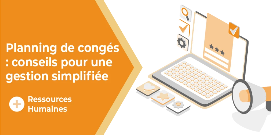 Visuel article Planning de congés : conseils pour une gestion simplifiée