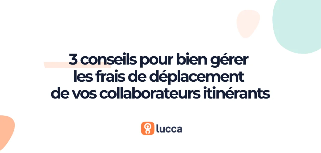 vignette livre blanc lucca 3 conseils pour gérer les notes de frais de déplacement