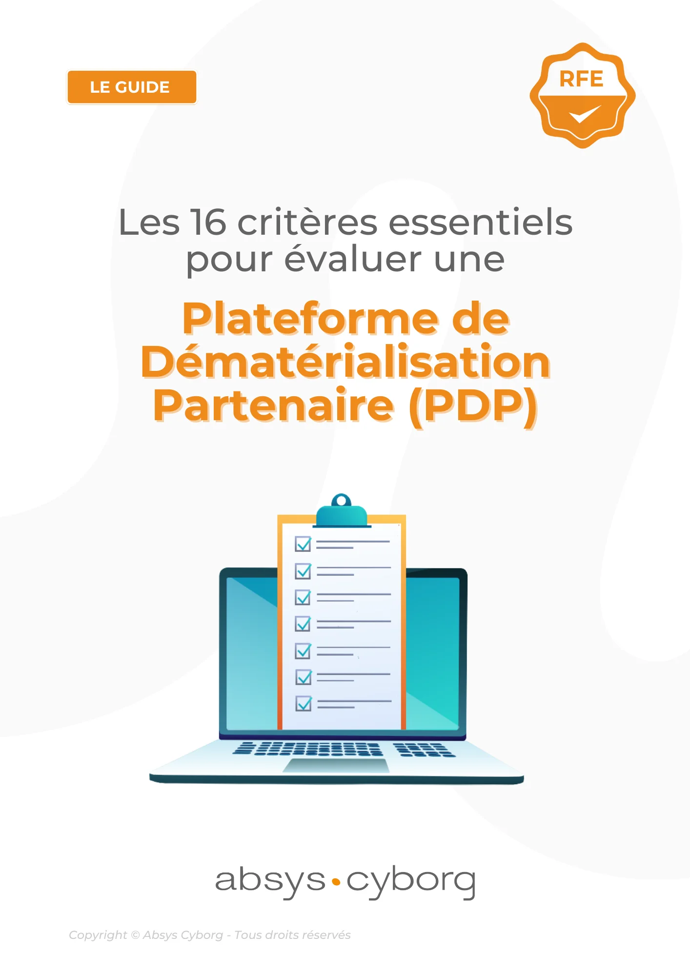 Visuel livre blanc 16 critères essentiels pour évaluer une Plateforme de Dématérialisation Partenaire (PDP)