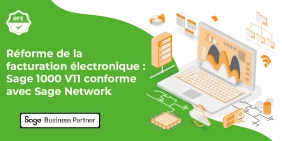 Vignette illustrant l'article Réforme facturation électronique avec Sage FRP 1000 V11 et Sage Network