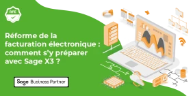Vignette article Réforme de la facture électronique : comment s’y préparer avec Sage X3 ?