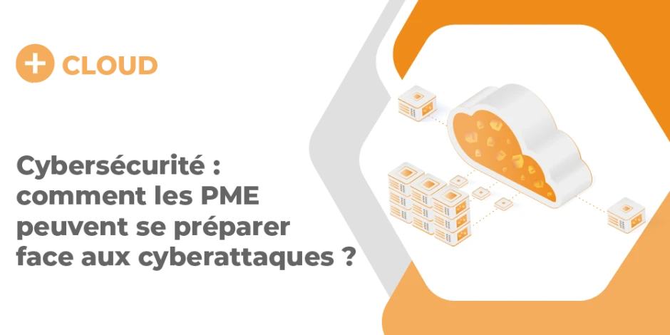 Vignette article cybersécurité : comment les PME peuvent se préparer face aux cyberattaques ?