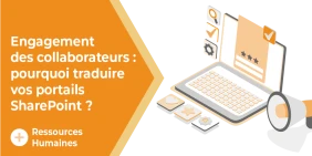 Vignette portant sur l'article engagement des collaborateurs : pourquoi traduire vos portails SharePoint ?