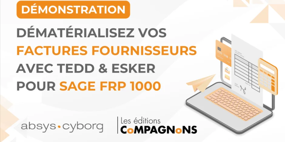 maitrisez-la-gestion-des-factures-fournisseurs-avec-tedd-et-esker-et-sage-frp-1000