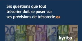 six-questions-de-tresorerie-kyriba