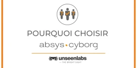 vignette-youtube-pourquoi-choisir-absys-cyborg-temoignage-unseenlabs